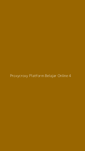 Tampilan Antarmuka Aplikasi Proxycroxy Platform Belajar Online - 4