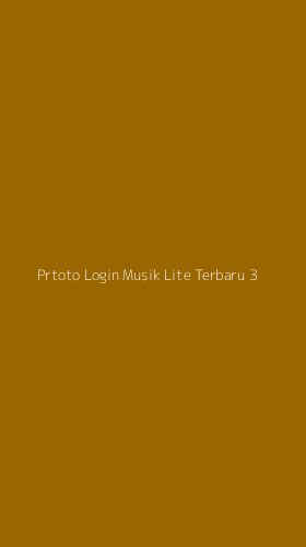 Tampilan Antarmuka Aplikasi Prtoto Login Musik Lite Terbaru - 3