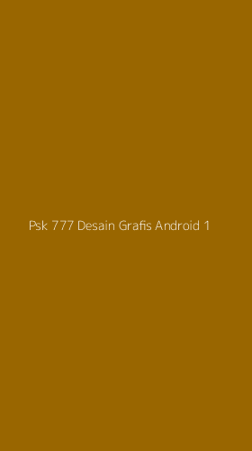 Tampilan Antarmuka Aplikasi Psk 777 Desain Grafis Android - 1