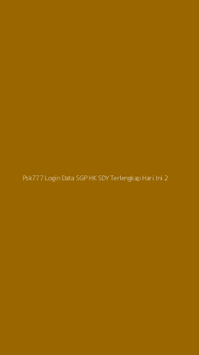 Tampilan Antarmuka Aplikasi Psk777 Login Data Sgp Hk Sdy Terlengkap Hari Ini - 2