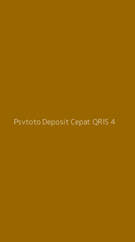 Tampilan Antarmuka Aplikasi Psvtoto Deposit Cepat Qris - 4