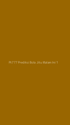 Tampilan Antarmuka Aplikasi Pt777 Prediksi Bola Jitu Malam Ini - 1