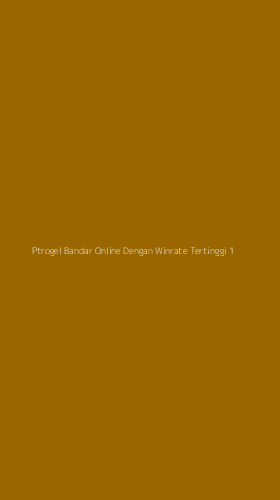 Tampilan Antarmuka Aplikasi Ptrogel Bandar Online Dengan Winrate Tertinggi - 1