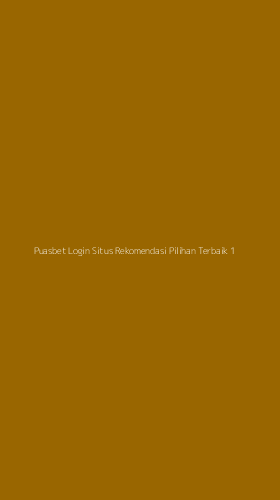 Tampilan Antarmuka Aplikasi Puasbet Login Situs Rekomendasi Pilihan Terbaik - 1
