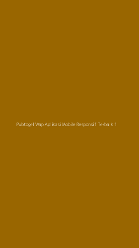 Tampilan Antarmuka Aplikasi Pubtogel Wap Aplikasi Mobile Responsif Terbaik - 1
