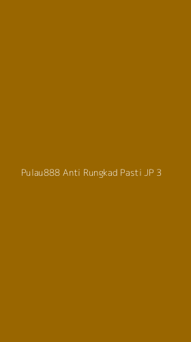 Tampilan Antarmuka Aplikasi Pulau888 Anti Rungkad Pasti Jp - 3
