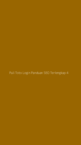 Tampilan Antarmuka Aplikasi Puli Toto Login Panduan Seo Terlengkap - 4