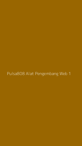 Tampilan Antarmuka Aplikasi Pulsa808 Alat Pengembang Web - 1