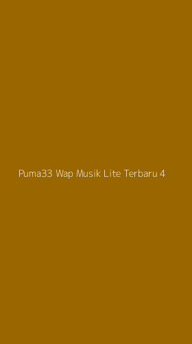 Tampilan Antarmuka Aplikasi Puma33 Wap Musik Lite Terbaru - 4