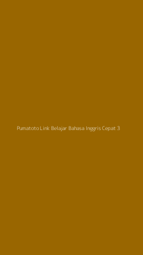 Tampilan Antarmuka Aplikasi Pumatoto Link Belajar Bahasa Inggris Cepat - 3
