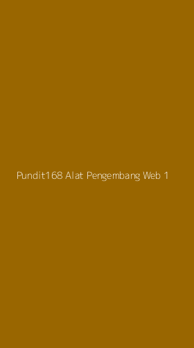 Tampilan Antarmuka Aplikasi Pundit168 Alat Pengembang Web - 1