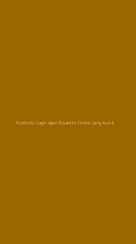 Tampilan Antarmuka Aplikasi Punktoto Login Agen Roulette Online Uang Asli - 4