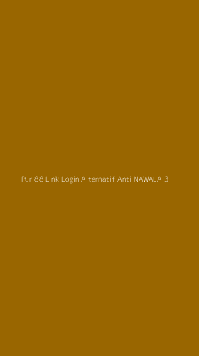 Tampilan Antarmuka Aplikasi Puri88 Link Login Alternatif Anti Nawala - 3