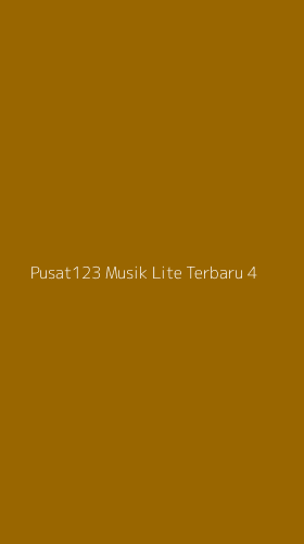 Tampilan Antarmuka Aplikasi Pusat123 Musik Lite Terbaru - 4