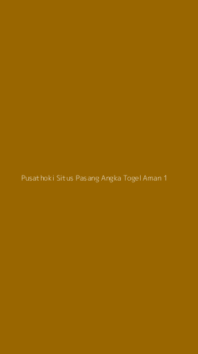 Tampilan Antarmuka Aplikasi Pusathoki Situs Pasang Angka Togel Aman - 1