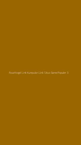 Tampilan Antarmuka Aplikasi Pusattogel Link Kumpulan Link Situs Game Populer - 3
