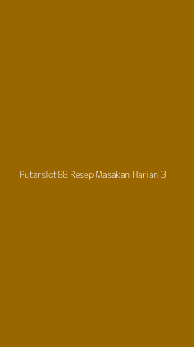Tampilan Antarmuka Aplikasi Putarslot88 Resep Masakan Harian - 3
