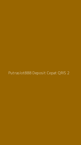 Tampilan Antarmuka Aplikasi Putraslot888 Deposit Cepat Qris - 2