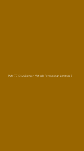 Tampilan Antarmuka Aplikasi Putri77 Situs Dengan Metode Pembayaran Lengkap - 3