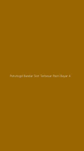 Tampilan Antarmuka Aplikasi Pututogel Bandar Slot Terbesar Pasti Bayar - 4