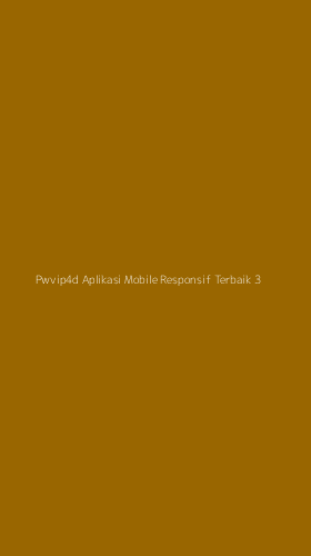 Tampilan Antarmuka Aplikasi Pwvip4d Aplikasi Mobile Responsif Terbaik - 3