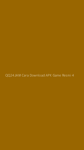 Tampilan Antarmuka Aplikasi Qq24jam Cara Download Apk Game Resmi - 4