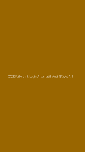 Tampilan Antarmuka Aplikasi Qq33asia Link Login Alternatif Anti Nawala - 1