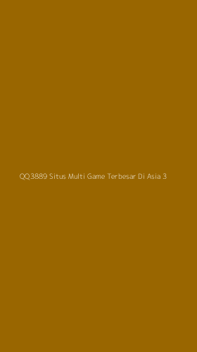 Tampilan Antarmuka Aplikasi Qq3889 Situs Multi Game Terbesar Di Asia - 3