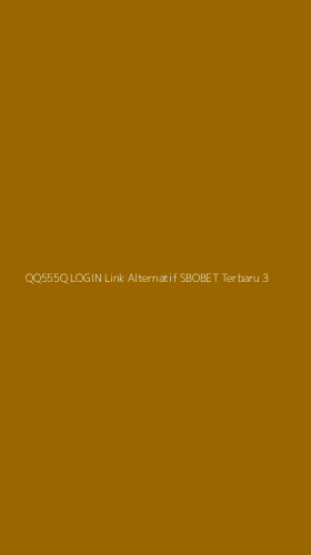 Tampilan Antarmuka Aplikasi Qq555q Login Link Alternatif Sbobet Terbaru - 3
