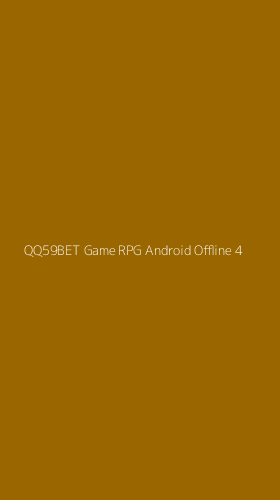 Tampilan Antarmuka Aplikasi Qq59bet Game Rpg Android Offline - 4