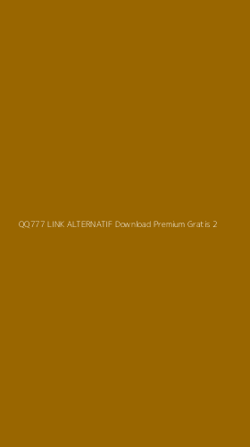 Tampilan Antarmuka Aplikasi Qq777 Link Alternatif Download Premium Gratis - 2