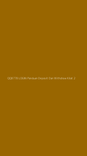 Tampilan Antarmuka Aplikasi Qq8778 Login Panduan Deposit Dan Withdraw Kilat - 2