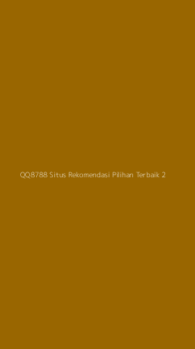 Tampilan Antarmuka Aplikasi Qq8788 Situs Rekomendasi Pilihan Terbaik - 2
