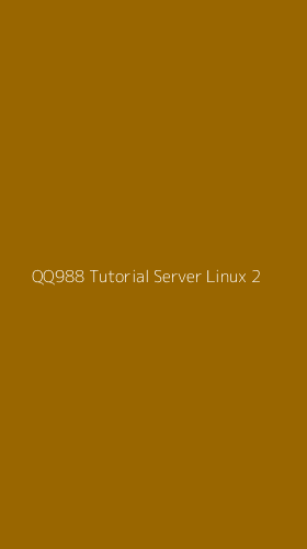 Tampilan Antarmuka Aplikasi Qq988 Tutorial Server Linux - 2