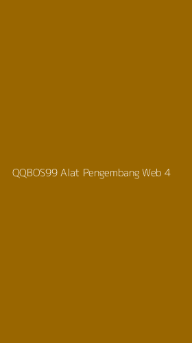 Tampilan Antarmuka Aplikasi Qqbos99 Alat Pengembang Web - 4