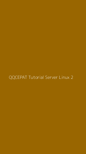 Tampilan Antarmuka Aplikasi Qqcepat Tutorial Server Linux - 2