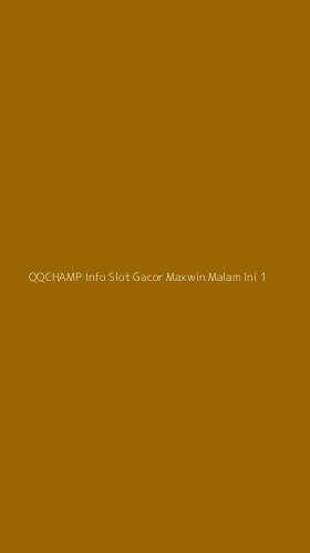 Tampilan Antarmuka Aplikasi Qqchamp Info Slot Gacor Maxwin Malam Ini - 1