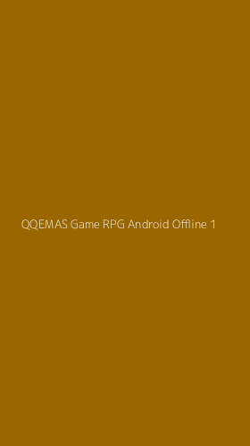 Tampilan Antarmuka Aplikasi Qqemas Game Rpg Android Offline - 1