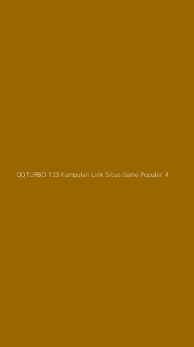Tampilan Antarmuka Aplikasi Qqturbo 123 Kumpulan Link Situs Game Populer - 4