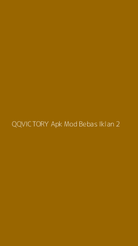 Tampilan Antarmuka Aplikasi Qqvictory Apk Mod Bebas Iklan - 2