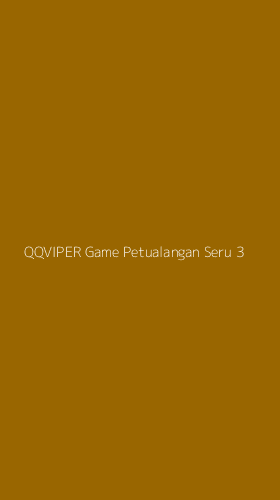 Tampilan Antarmuka Aplikasi Qqviper Game Petualangan Seru - 3