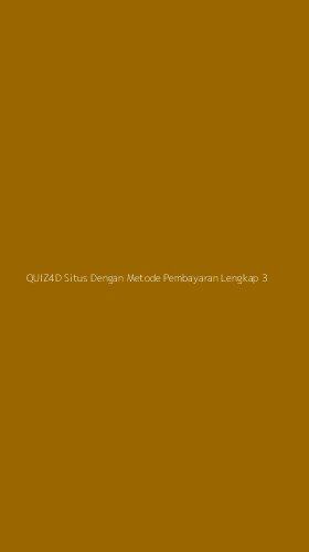 Tampilan Antarmuka Aplikasi Quiz4d Situs Dengan Metode Pembayaran Lengkap - 3