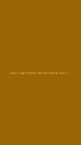 Tampilan Antarmuka Aplikasi Qatar Togel Prediksi Apk Mod Bebas Iklan - 1