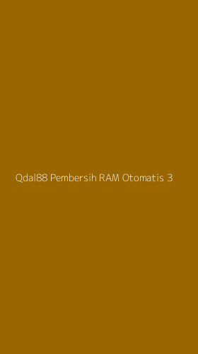 Tampilan Antarmuka Aplikasi Qdal88 Pembersih Ram Otomatis - 3