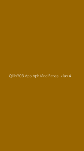 Tampilan Antarmuka Aplikasi Qilin303 App Apk Mod Bebas Iklan - 4