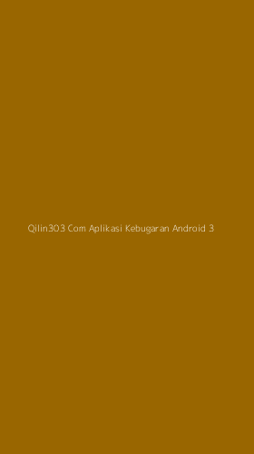 Tampilan Antarmuka Aplikasi Qilin303 Com Aplikasi Kebugaran Android - 3