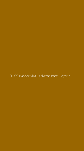 Tampilan Antarmuka Aplikasi Qiu99 Bandar Slot Terbesar Pasti Bayar - 4