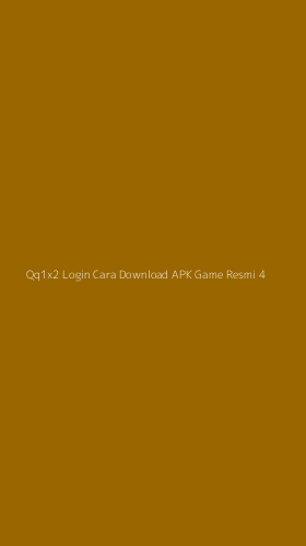Tampilan Antarmuka Aplikasi Qq1x2 Login Cara Download Apk Game Resmi - 4