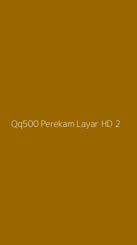 Tampilan Antarmuka Aplikasi Qq500 Perekam Layar Hd - 2