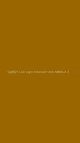 Tampilan Antarmuka Aplikasi Qq8821 Link Login Alternatif Anti Nawala - 3